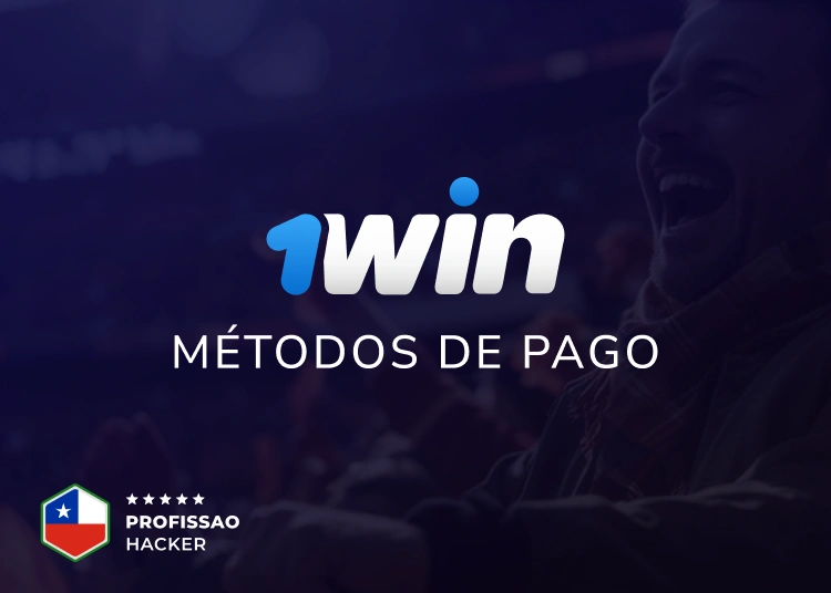 Profissao Hacker - 1Win Métodos de pago