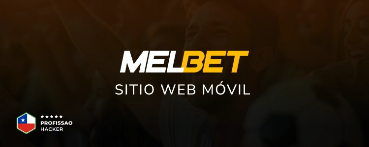 Profissao Hacker - Sitio web móvil de MelBet